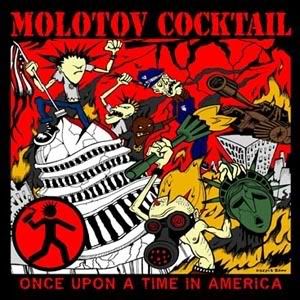 Molotov Cocktail - Once Upon A Time In America (2003)
