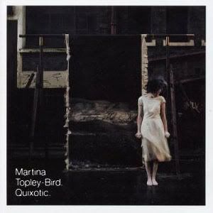 Martina Topley-Bird - Quixotic (2003)