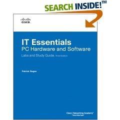 It Essentials Pc Hardware And Software Labs And Study Guide