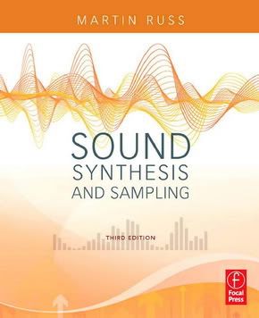 Sound Synthesis and Sampling (3rd Edition)