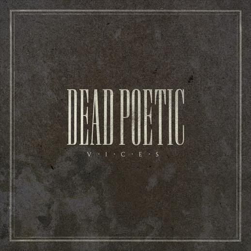 Dead Poetic - Vices (2006)