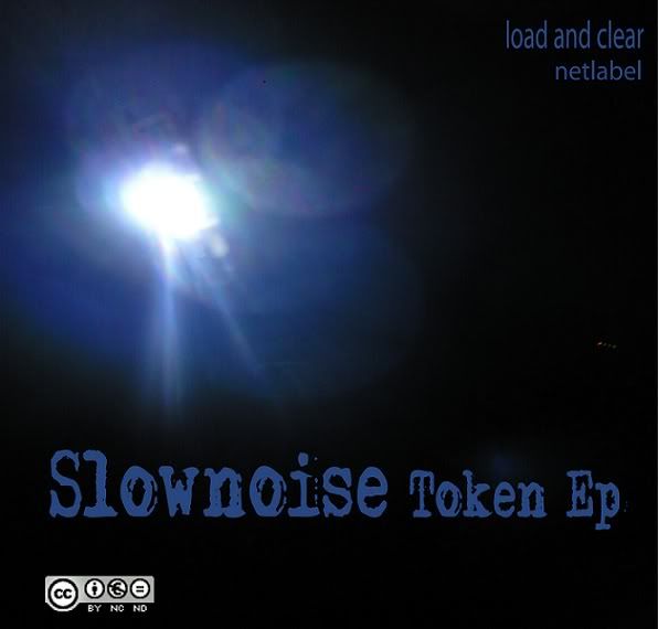 Slownoise - Token Ep [L&C 53]