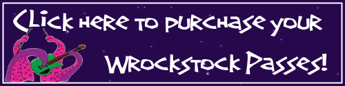 Click here to buy your Wrockstock Passes!